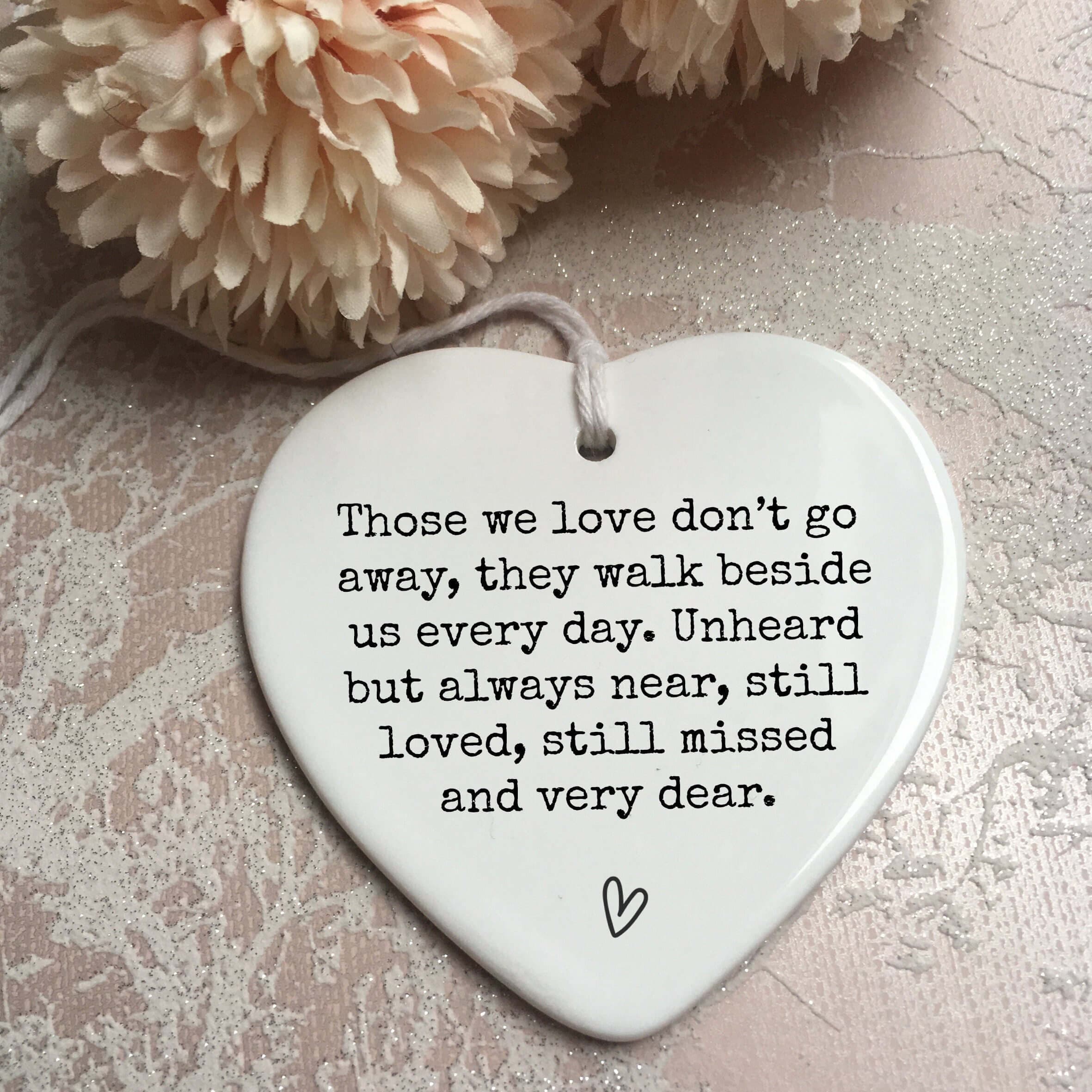 Those we love don't go away ornament