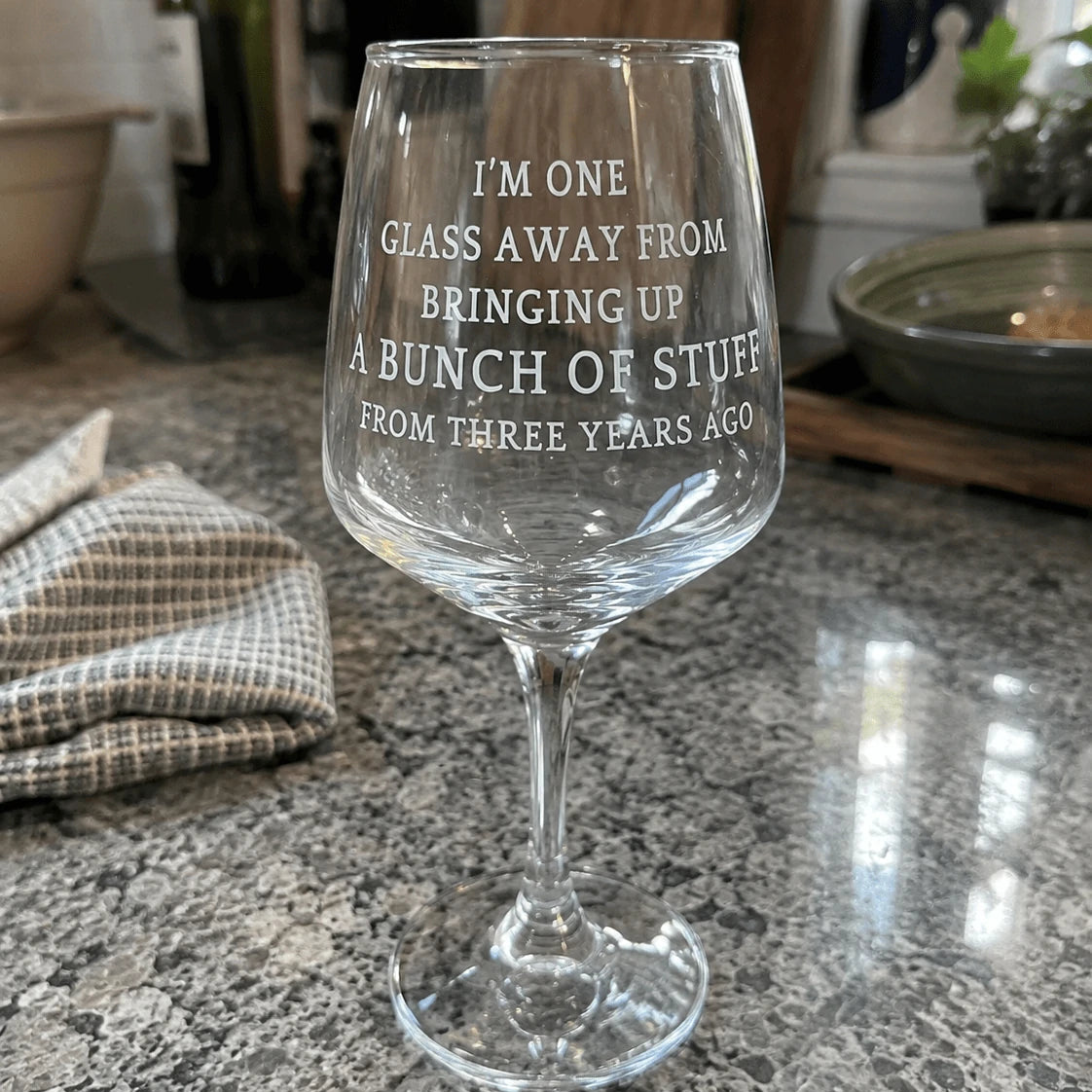 “One Glass Away” Funny  Glass