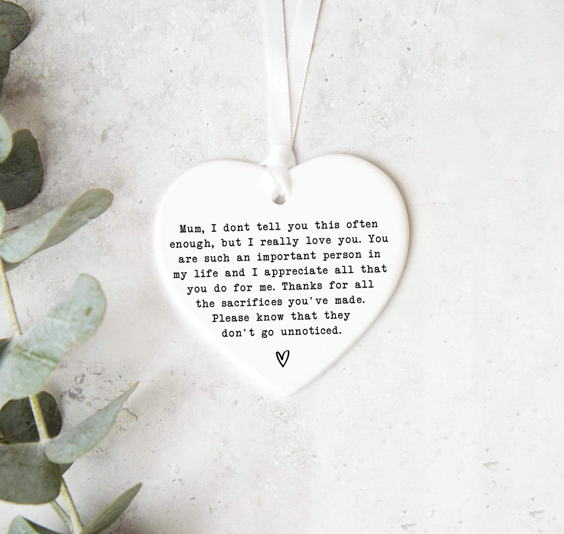 "Unnoticed Love" Heartfelt Ceramic Ornament Keepsake